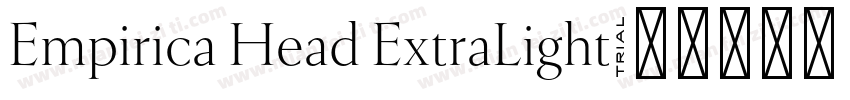 Empirica Head ExtraLight字体转换